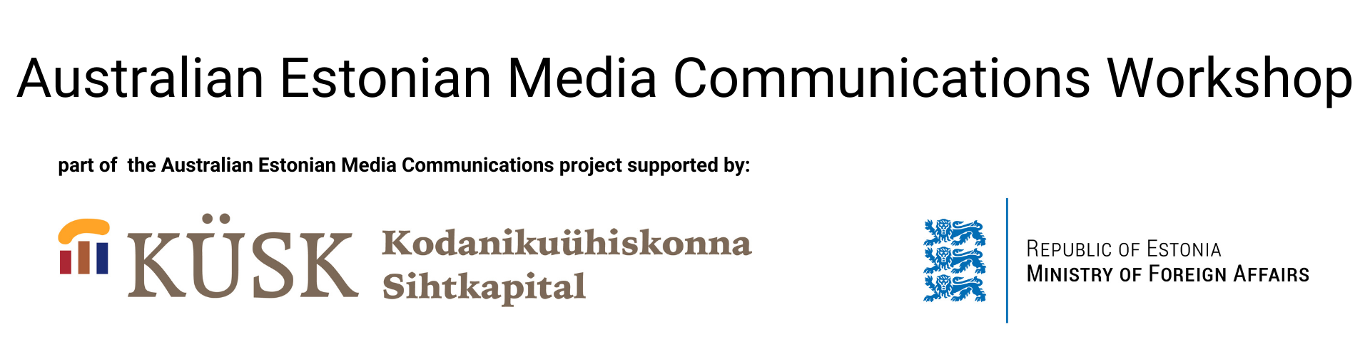 Estonian Media Workshop